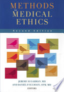Methods in medical ethics /