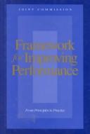 Framework for improving performance : from principles to practice /