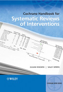 Cochrane handbook for systematic reviews of interventions /