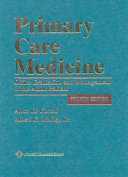 Primary care medicine : office evaluation and management of the adult patient /