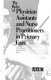 The Roles of physician assistants and nurse practitioners in primary care /