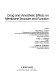 Drug and anesthetic effects on membrane structure and function /