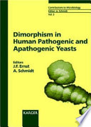 Dimorphism in human pathogenic and apathogenic yeasts /