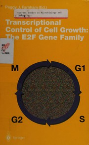 Transcriptional control of cell growth : the E2F gene family /