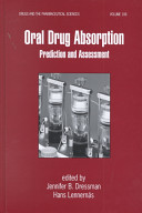 Oral drug absorption : prediction and assessment /