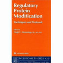 Regulatory protein modification : techniques and protocols /