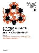 Receptor chemistry towards the third millennium : proceedings of the 12th Camerino-Noordwijkerhout Symposium, Camerino, Italy, 5-9 September 1999 /