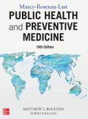 Maxcy-Rosenau-Last public health & preventive medicine /