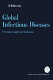 Global infectious diseases : prevention, control, and eradication /