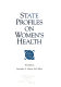 State profiles on women's health /