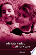 Ethnicity, health and primary care /