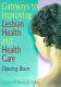 Gateways to improving lesbian health and health care : opening doors /