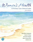 Women's health : a primary care clinical guide /