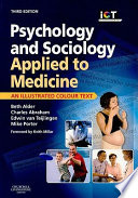 Psychology and sociology applied to medicine : an illustrated colour text /