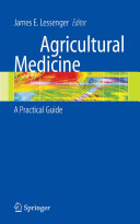 Agricultural medicine : a practical guide /