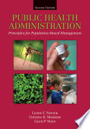 Public health administration : principles for population-based management /