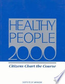 Healthy people 2000 : citizens chart the course /