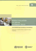 Residue evaluation of certain veterinary drugs : meeting 2010, evaluation of data on ractopamine residues in pig tissues /