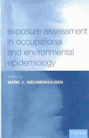 Exposure assessment in occupational and environmental epidemiology /