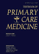 Textbook of primary care medicine /