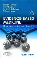 Evidence-based medicine : how to practice and teach it.