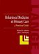 Behavioral medicine in primary care : a practical guide /