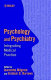 Psychology and psychiatry : integrating medical practice /