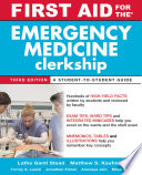 First aid for the emergency medicine clerkship /