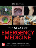 The atlas of emergency medicine /