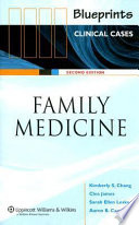Family medicine / Kimberly S.G. Chang ... [et al.].