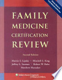 Family medicine certification review /