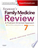 Swanson's family medicine review : a problem-oriented approach /