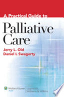 A practical guide to palliative care /