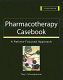 Pharmacotherapy : a pathophysiologic approach /