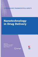 Nanotechnology in drug delivery /