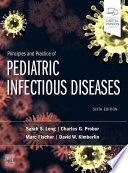 Principles and practice of pediatric infectious diseases /