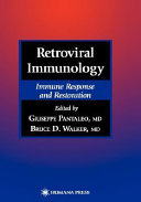 Retroviral immunology : immune response and restoration /