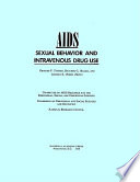 AIDS, sexual behavior and intravenous drug use /