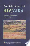 Psychiatric aspects of HIV/AIDS /