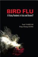 Bird flu : a rising pandemic in Asia and beyond? /