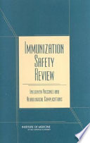 Immunization safety review : influenza vaccines and neurological complications /