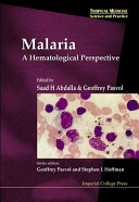Malaria : a hematological perspective /