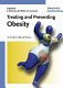 Treating and preventing obesity : an evidence based review /