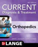 Current diagnosis & treatment in orthopedics /