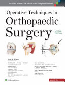 Operative techniques in orthopaedic surgery /