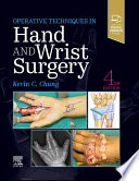 Operative techniques in hand and wrist surgery /