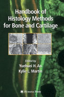 Handbook of histology methods for bone and cartilage /