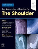 Rockwood and Matsen's the shoulder /