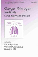 Oxygen/nitrogen radicals : lung injury and disease /