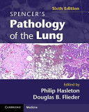 Spencer's pathology of the lung /